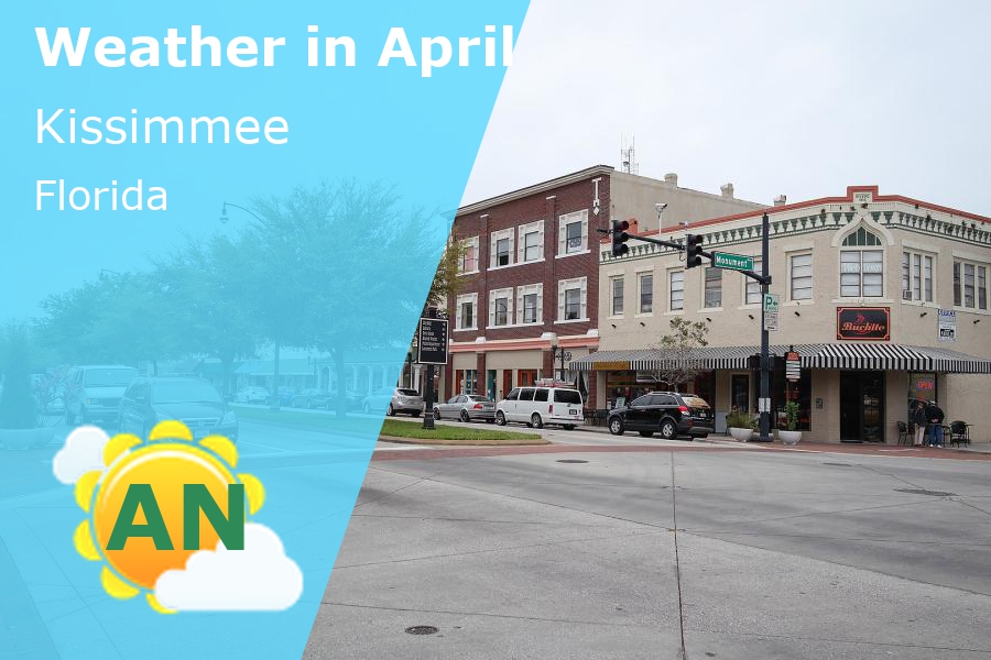 April Weather in Kissimmee, Florida 2025 Winter Sun Expert
